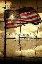 Watch Sin Fronteras Without Borders Gomovies123