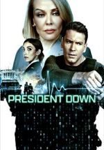 Watch President Down Gomovies123