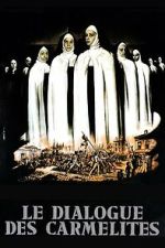Watch The Dialogue of the Carmelites Gomovies123