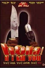 Watch Holla If I Kill You Gomovies123