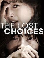 Watch The Lost Choices Gomovies123
