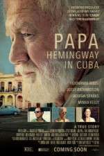 Watch Papa Hemingway in Cuba Gomovies123