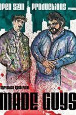 Watch Made Guys Gomovies123