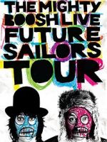 Watch The Mighty Boosh Live: Future Sailors Tour Gomovies123