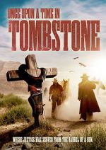 Watch Once Upon a Time in Tombstone Gomovies123