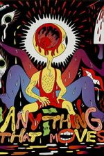Watch Anything That Moves Gomovies123