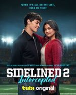 Watch Sidelined 2: Intercepted Gomovies123