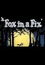 Watch A Fox in a Fix (Short 1951) Gomovies123