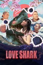 Watch Love Shark Gomovies123