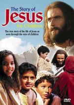Watch The Story of Jesus for Children Gomovies123