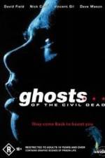 Watch Ghosts of the Civil Dead Gomovies123