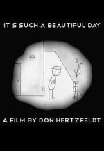 Watch It's Such a Beautiful Day (Short 2011) Gomovies123