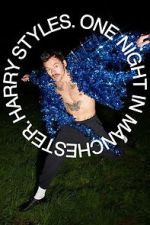 Watch Harry Styles. One Night in Manchester. Gomovies123