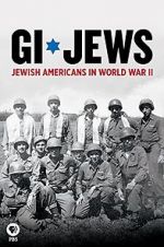 Watch GI Jews: Jewish Americans in World War II Gomovies123
