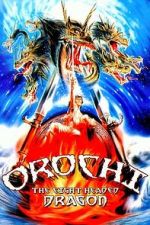 Watch Orochi, the Eight-Headed Dragon Gomovies123