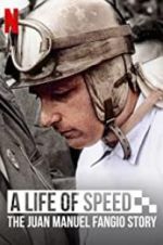Watch A Life of Speed: The Juan Manuel Fangio Story Gomovies123