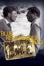 Watch Blue Remembered Hills Gomovies123