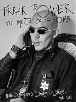 Watch Freak Power: The Ballot or the Bomb Gomovies123