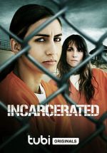 Watch Incarcerated Gomovies123