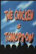 Watch The Chicken of Tomorrow Gomovies123