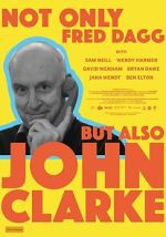 Watch Not Only Fred Dagg But Also John Clarke Gomovies123
