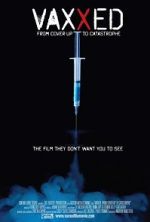 Watch Vaxxed: From Cover-Up to Catastrophe Gomovies123