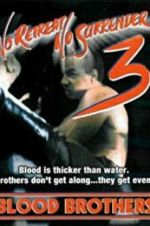 Watch No Retreat, No Surrender 3: Blood Brothers Gomovies123