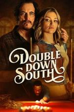 Watch Double Down South Gomovies123