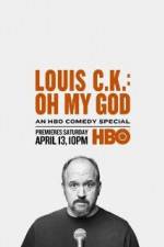 Watch Louis C.K.: Oh My God Gomovies123