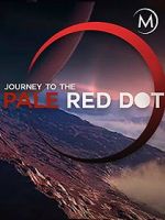 Watch Journey to the Pale Red Dot Gomovies123