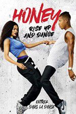 Watch Honey Rise Up and Dance Gomovies123
