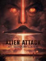 Watch Alien Attack at Groom Lake Gomovies123