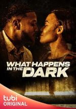 Watch What Happens in the Dark Gomovies123