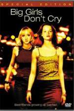 Watch Big Girls Dont Cry Gomovies123