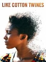 Watch Like Cotton Twines Gomovies123