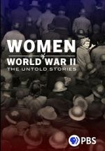 Watch Women of World War II: The Untold Stories Gomovies123