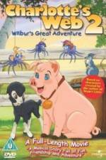 Watch Charlottes Web 2 Wilburs Great Adventure Gomovies123