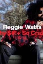 Watch Reggie Watts Why $# So Crazy Gomovies123