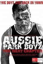 Watch Aussie Park Boyz The Next Chapter Gomovies123