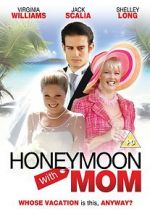 Watch Honeymoon with Mom Gomovies123