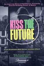 Watch Kiss the Future Gomovies123