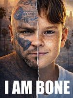 Watch I Am Bone Gomovies123