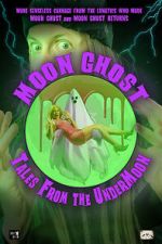 Watch Moon Ghost: Tales From the UnderMoon Gomovies123