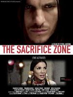 Watch The Sacrifice Zone (The Activist) Gomovies123
