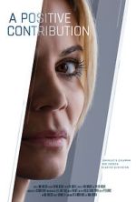 Watch A Positive Contribution (Short 2023) Gomovies123