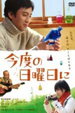 Watch Kondo no nichiyobi ni Gomovies123