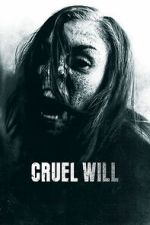 Watch Cruel Will Gomovies123