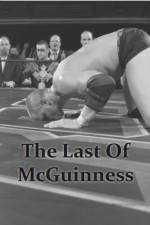Watch The Last of McGuinness Gomovies123