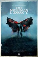 Watch The Mothman Legacy Gomovies123