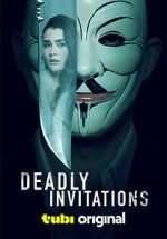 Watch Deadly Invitations Gomovies123